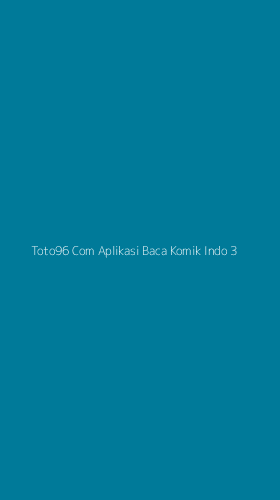 Tampilan Antarmuka Aplikasi Toto96 Com Aplikasi Baca Komik Indo - 3