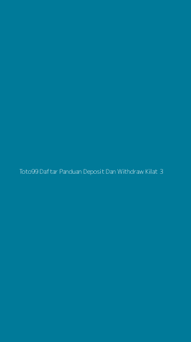 Tampilan Antarmuka Aplikasi Toto99 Daftar Panduan Deposit Dan Withdraw Kilat - 3
