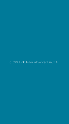 Tampilan Antarmuka Aplikasi Toto99 Link Tutorial Server Linux - 4