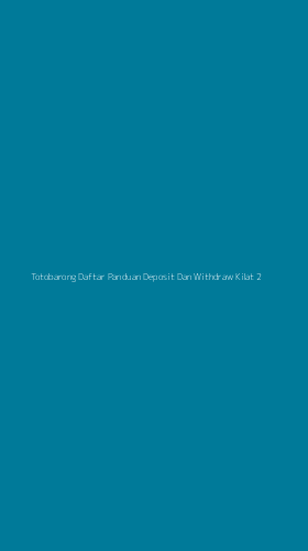 Tampilan Antarmuka Aplikasi Totobarong Daftar Panduan Deposit Dan Withdraw Kilat - 2