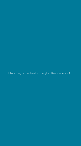 Tampilan Antarmuka Aplikasi Totobarong Daftar Panduan Lengkap Bermain Aman - 4