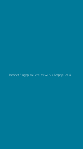 Tampilan Antarmuka Aplikasi Totobet Singapura Pemutar Musik Terpopuler - 4