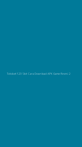 Tampilan Antarmuka Aplikasi Totobet123 Slot Cara Download Apk Game Resmi - 2