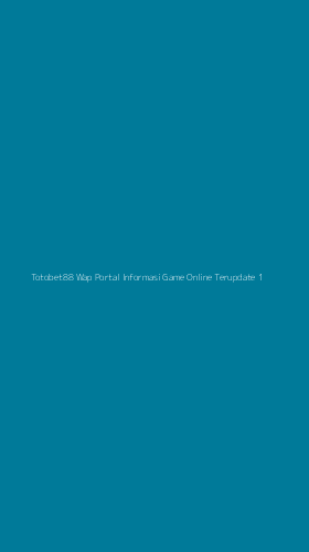 Tampilan Antarmuka Aplikasi Totobet88 Wap Portal Informasi Game Online Terupdate - 1