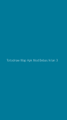 Tampilan Antarmuka Aplikasi Totodraw Wap Apk Mod Bebas Iklan - 3