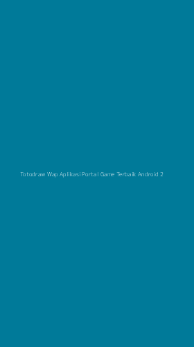Tampilan Antarmuka Aplikasi Totodraw Wap Aplikasi Portal Game Terbaik Android - 2