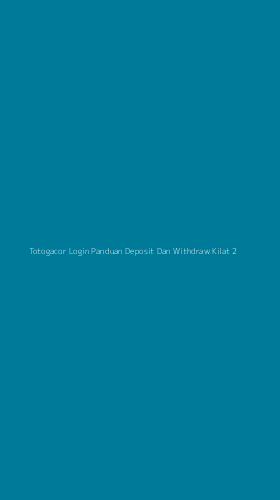 Tampilan Antarmuka Aplikasi Totogacor Login Panduan Deposit Dan Withdraw Kilat - 2