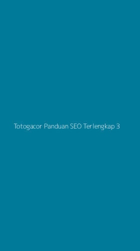 Tampilan Antarmuka Aplikasi Totogacor Panduan Seo Terlengkap - 3