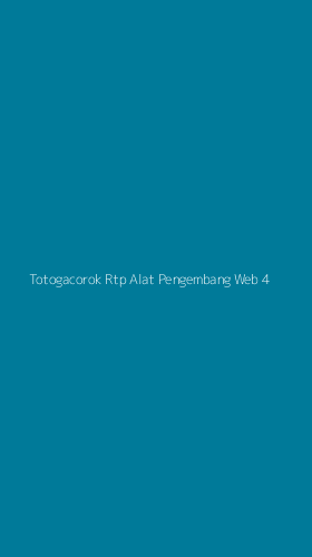 Tampilan Antarmuka Aplikasi Totogacorok Rtp Alat Pengembang Web - 4