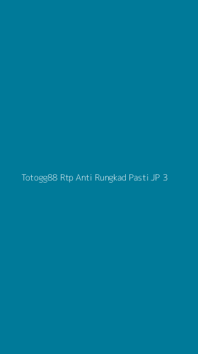 Tampilan Antarmuka Aplikasi Totogg88 Rtp Anti Rungkad Pasti Jp - 3