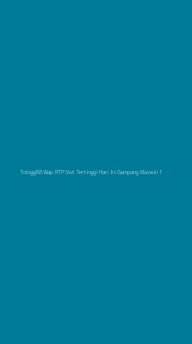 Tampilan Antarmuka Aplikasi Totogg88 Wap Rtp Slot Tertinggi Hari Ini Gampang Maxwin - 1