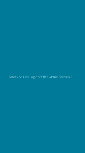 Tampilan Antarmuka Aplikasi Totohk 6d Link Login Sbobet Mobile Terbaru - 2