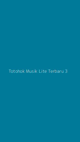 Tampilan Antarmuka Aplikasi Totohok Musik Lite Terbaru - 3