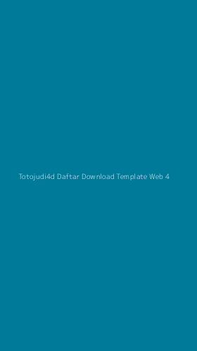 Tampilan Antarmuka Aplikasi Totojudi4d Daftar Download Template Web - 4