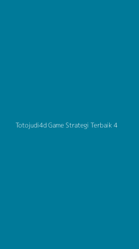 Tampilan Antarmuka Aplikasi Totojudi4d Game Strategi Terbaik - 4