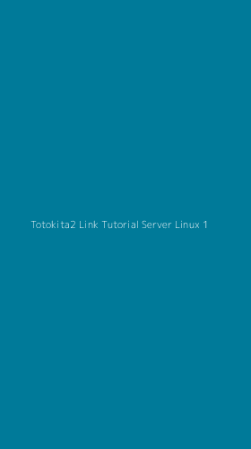 Tampilan Antarmuka Aplikasi Totokita2 Link Tutorial Server Linux - 1