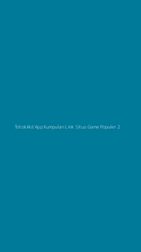 Tampilan Antarmuka Aplikasi Totokl4d App Kumpulan Link Situs Game Populer - 2