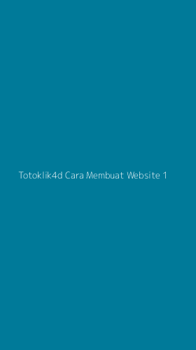 Tampilan Antarmuka Aplikasi Totoklik4d Cara Membuat Website - 1