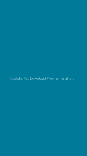 Tampilan Antarmuka Aplikasi Totoloka Rtp Download Premium Gratis - 3