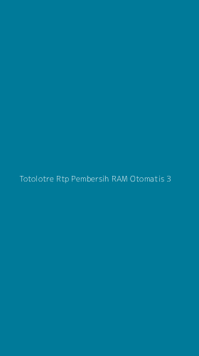 Tampilan Antarmuka Aplikasi Totolotre Rtp Pembersih Ram Otomatis - 3
