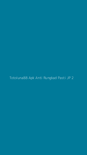 Tampilan Antarmuka Aplikasi Totoluna88 Apk Anti Rungkad Pasti Jp - 2