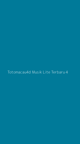 Tampilan Antarmuka Aplikasi Totomacau4d Musik Lite Terbaru - 4