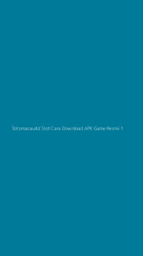 Tampilan Antarmuka Aplikasi Totomacau4d Slot Cara Download Apk Game Resmi - 1