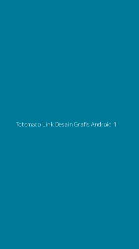 Tampilan Antarmuka Aplikasi Totomaco Link Desain Grafis Android - 1