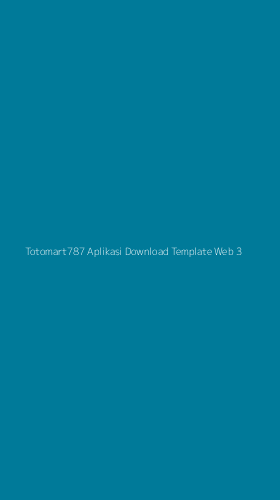 Tampilan Antarmuka Aplikasi Totomart787 Aplikasi Download Template Web - 3