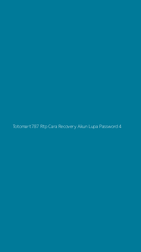 Tampilan Antarmuka Aplikasi Totomart787 Rtp Cara Recovery Akun Lupa Password - 4