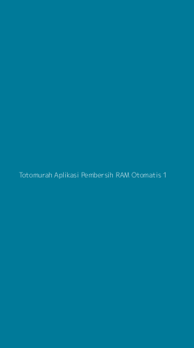 Tampilan Antarmuka Aplikasi Totomurah Aplikasi Pembersih Ram Otomatis - 1