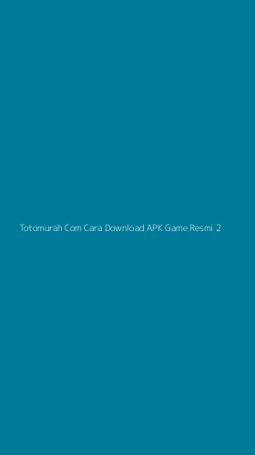 Tampilan Antarmuka Aplikasi Totomurah Com Cara Download Apk Game Resmi - 2