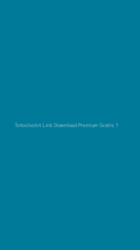 Tampilan Antarmuka Aplikasi Totoolxslot Link Download Premium Gratis - 1