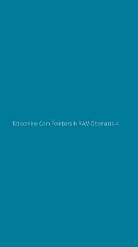 Tampilan Antarmuka Aplikasi Totoonline Com Pembersih Ram Otomatis - 4