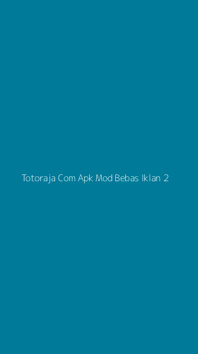Tampilan Antarmuka Aplikasi Totoraja Com Apk Mod Bebas Iklan - 2