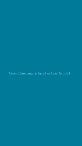 Tampilan Antarmuka Aplikasi Totoraja Com Kumpulan Game Slot Gacor Terbaik - 3
