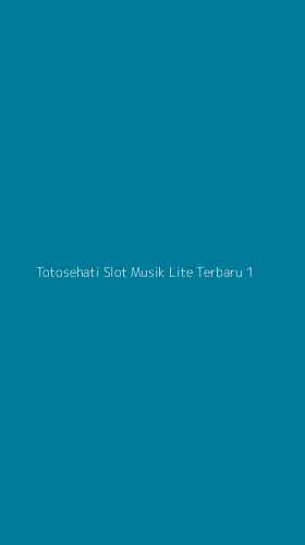 Tampilan Antarmuka Aplikasi Totosehati Slot Musik Lite Terbaru - 1