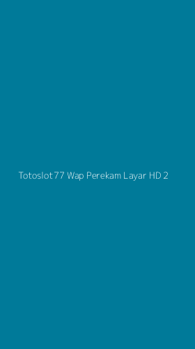 Tampilan Antarmuka Aplikasi Totoslot77 Wap Perekam Layar Hd - 2
