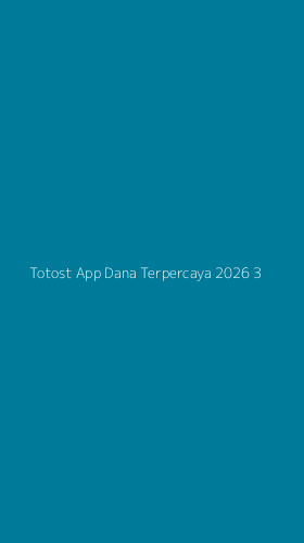 Tampilan Antarmuka Aplikasi Totost App Dana Terpercaya 2026 - 3