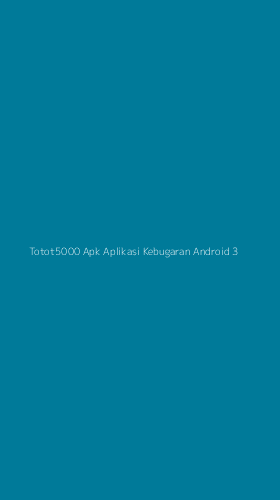 Tampilan Antarmuka Aplikasi Totot5000 Apk Aplikasi Kebugaran Android - 3