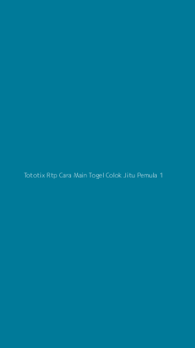 Tampilan Antarmuka Aplikasi Tototix Rtp Cara Main Togel Colok Jitu Pemula - 1