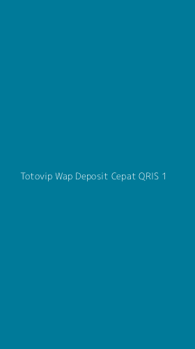 Tampilan Antarmuka Aplikasi Totovip Wap Deposit Cepat Qris - 1