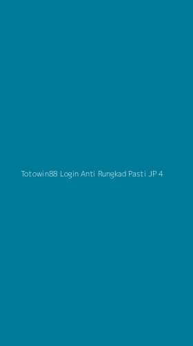 Tampilan Antarmuka Aplikasi Totowin88 Login Anti Rungkad Pasti Jp - 4