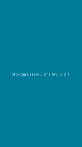 Tampilan Antarmuka Aplikasi Totoyoga Desain Grafis Android - 4