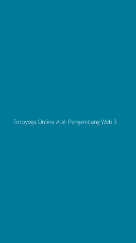 Tampilan Antarmuka Aplikasi Totoyoga Online Alat Pengembang Web - 3