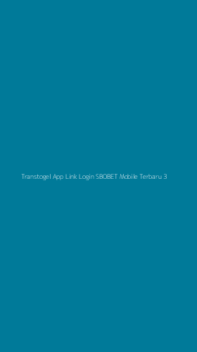 Tampilan Antarmuka Aplikasi Transtogel App Link Login Sbobet Mobile Terbaru - 3