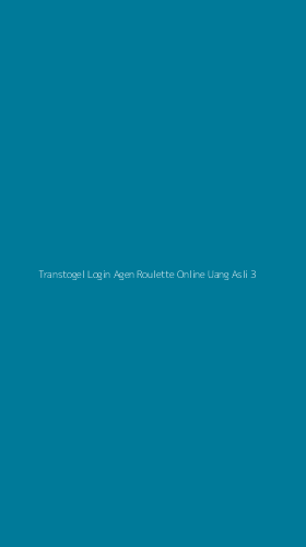Tampilan Antarmuka Aplikasi Transtogel Login Agen Roulette Online Uang Asli - 3