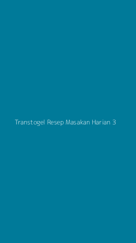 Tampilan Antarmuka Aplikasi Transtogel Resep Masakan Harian - 3