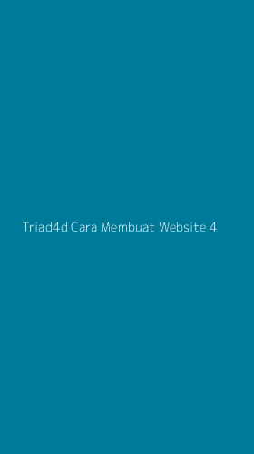Tampilan Antarmuka Aplikasi Triad4d Cara Membuat Website - 4