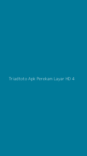 Tampilan Antarmuka Aplikasi Triadtoto Apk Perekam Layar Hd - 4